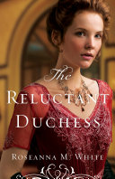 The Reluctant Duchess (Ladies of the Manor Book #2)