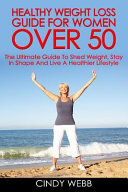 Healthy Weight Loss Guide For Women Over 50