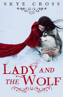 Lady And The Wolf