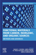 Functional Materials from Carbon, Inorganic, and Organic Sources
