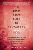 The Smart Girl's Guide to Polyamory pdf