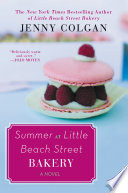 Summer At Little Beach Street Bakery
