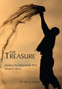 Read Pdf The Treasure: Healing the Hurt of the Post Modern Heart