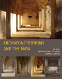 Read Pdf Archaeoastronomy and the Maya