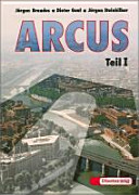 ARCUS I. Texte und Übungen