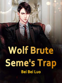 Read Pdf Wolf Brute Seme's Trap
