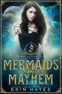 Mermaids and Mayhem