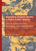 Read Pdf Negotiating Diasporic Identity in Arab-Canadian Students