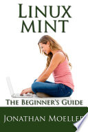 The Linux Mint Beginner S Guide Second Edition