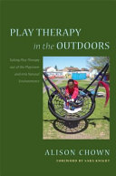 Play Therapy in the Outdoors