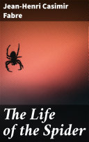 Read Pdf The Life of the Spider