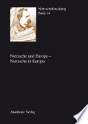Nietzsche und Europa - Nietzsche in Europa