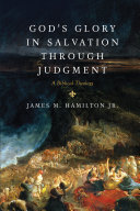 Read Pdf God's Glory in Salvation through Judgment