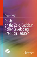 Read Pdf Study on the Zero-Backlash Roller Enveloping Precision Reducer