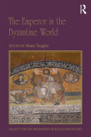 The Emperor in the Byzantine World