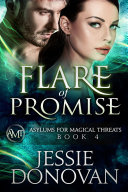 Read Pdf Flare of Promise (Asylums for Magical Threats, #4)