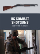 Read Pdf US Combat Shotguns