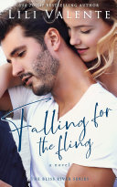 Falling for the Fling (A small town second chance romance) pdf