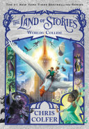 The Land of Stories: Worlds Collide Book