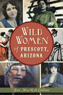 Read Pdf Wild Women of Prescott, Arizona
