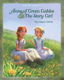 Read Pdf Anne of Green Gables and The Story Girl