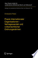 Praxis Internationaler Organisationen - Vertragswandel und völkerrechtlicher Ordnungsrahmen