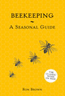 Beekeeping - A Seasonal Guide Book