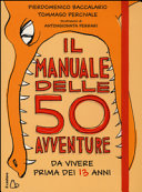 Il manuale delle 50 avventure da vivere prima