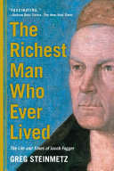 Read Pdf The Richest Man Who Ever Lived