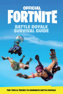 Read Pdf FORTNITE (Official): Battle Royale Survival Guide