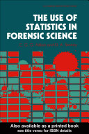 Read Pdf The Use Of Statistics In Forensic Science