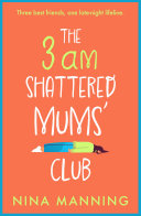 Read Pdf The 3am Shattered Mum's Club