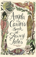 Angela Carter's Book Of Fairy Tales