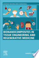 Bionanocomposites In Tissue Engineering And Regenerative Medicine