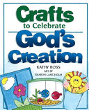 Read Pdf Crafts to Celebrate God's Creation