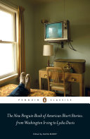 Read Pdf The New Penguin Book of American Short Stories, from Washington Irving to Lydia Davis
