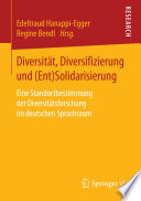 Diversität, Diversifizierung und (Ent)Solidarisierung