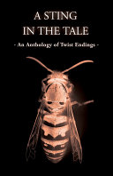 A Sting In The Tale - An Anthology of Twist Endings Book