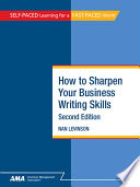 How To Sharpen Your Business Writing Skills Second Edition