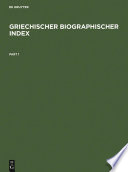 Griechischer Biographischer Index / Greek Biographical Index