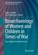 Read Pdf Bioarchaeology of Women and Children in Times of War