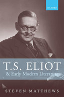 Read Pdf T.S. Eliot and Early Modern Literature