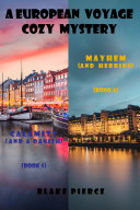 Read Pdf A European Voyage Cozy Mystery Bundle: Calamity (and a Danish) (#5) and Mayhem (and Herring) (#6)