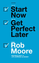 Read Pdf Start Now. Get Perfect Later