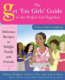 Read Pdf The Get 'Em Girls' Guide to the Perfect Get-Together
