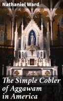 Read Pdf The Simple Cobler of Aggawam in America