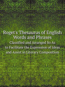 Read Pdf Roget's Thesaurus of English Words and Phrases