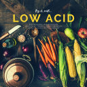 Read Pdf Try it with...low acid recipes during mild heartburn