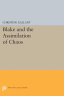 Read Pdf Blake and the Assimilation of Chaos