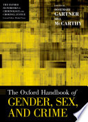 The Oxford Handbook of Gender  Sex  and Crime